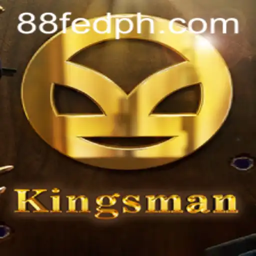 Kingsman: Unveiling the Thrilling New Game with '88 FED' Strategy